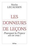 Les donneurs de leçons: Pourquoi la France est en vrac ! (ROC.DOC.SOCIETE) (French Edition) by 