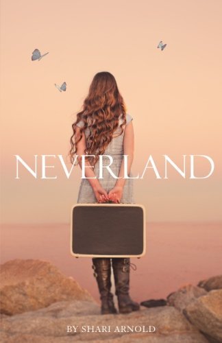 Amazon Com Neverland 9781508846482 Arnold Shari Books