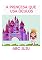 Livro A Princesa Que Usa Óculos
