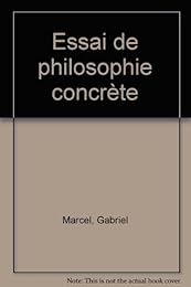 Essai de philosophie concrète