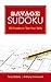 Savage Sudoku: 140 Puzzles to Test Your Skills by 