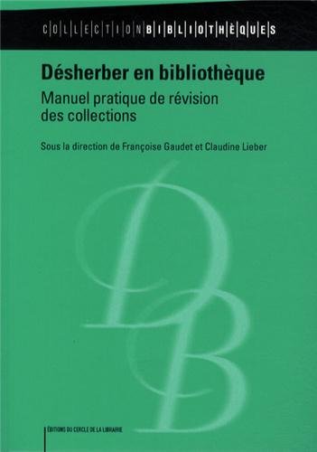 Désherber en bibliothèque