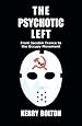 The Psychotic Left: From Jacobin France to the Occupy Movement