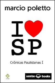 Livro I Love SP - crônicas paulistanas I