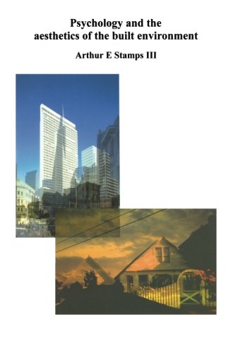 Psychology and the Aesthetics of the Built Environment Psychology and the Aesthetics of the Built Environment