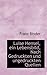Luise Hensel, Ein Lebensbild, Nach Gedruckten Und Ungedruckten Quellen