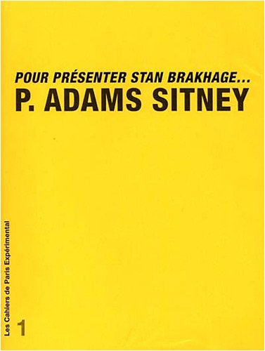 Pour présenter Stan Brakhage
