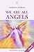We are all Angels (Stazione Celeste eBook Book 8) by Marina Diwan