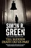 Till Sudden Death Do Us Part (An Ishmael Jones Mystery Book 7) by 