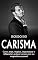 Livro HOMEM DE CARISMA: Como Ser Mais Carismático Para, Atrair, Inspirar, Impressionar e Influenciar Qualquer Pessoa Com Seu Magnetismo Pessoal