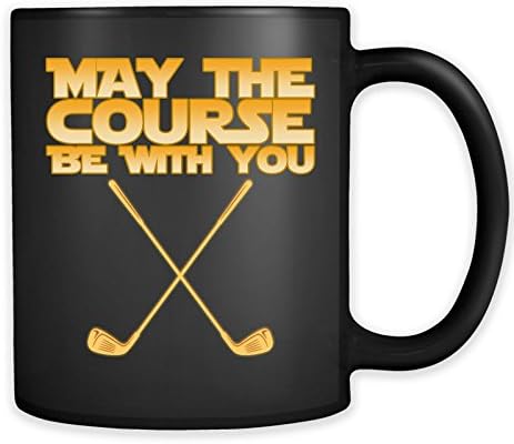 May The Course Be With You Mug - Funny Golf Golfer Geek Nerd Fan Coffee Cup
