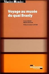 Voyage au Musée du quai Branly