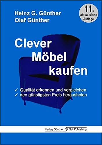 Clever Mobel Kaufen Qualitat Erkennen Und Vergleichen Den Gunstigsten Preis Herausholen Amazon De Gunther Heinz G Gunther Olaf Bucher