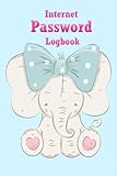 Internet Password Logbook: Internet Password Organizer Logbook Notebook Journal to save website addr by Vanessa Robins