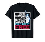 Anti-ICE Patriotic DACA Immigrant Statue of Liberty Tshirt