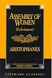 The Assembly of Women (Literary Classics)