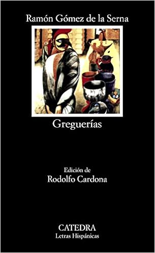 Greguerías - Ramón Gómez de la Serna