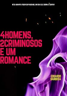 Livro 4homens, 2criminosos e um romance