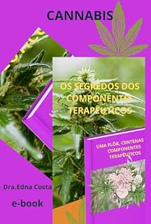 Livro Cannabis: Os segredos dos componentes terapêuticos