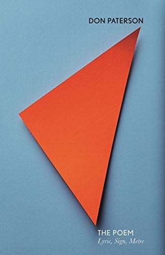 The Poem: Lyric, Sign, Metre (Faber Poetry)