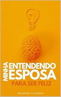 Livro Entendendo Minha Esposa : para ser feliz