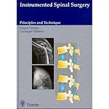 Instrumented Spinal Surgery : Principles and Technique, Harms, J. and Tabasso, G., 3131107626