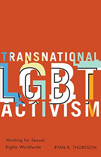 Transnational LGBT Activism: Working for Sexual Rights Worldwide
