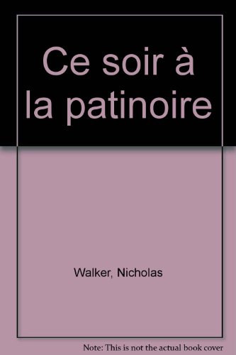 Ce soir à la patinoire