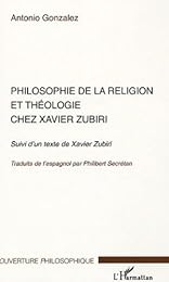 Philosophie de la religion et théologie chez Xavier Zubiri