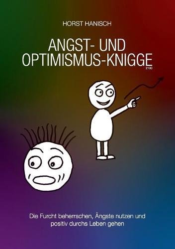 Download Angst- Und Optimismus-Knigge 2100 (German Edition) Download Angst- Und Optimismus-Knigge 2100 (German Edition)