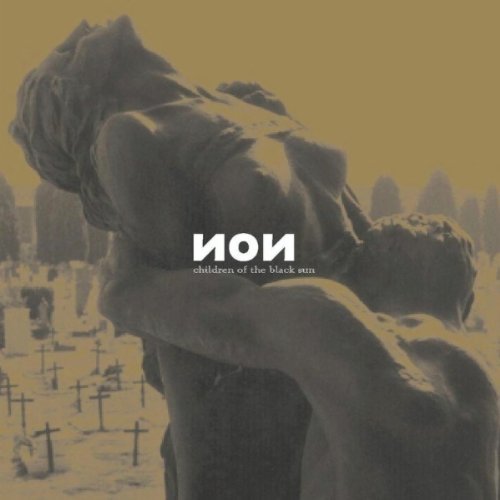Non - Children of the Black Sun - Zortam Music