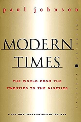 Modern Times: The World from the Twenties to the Eighties: Johnson