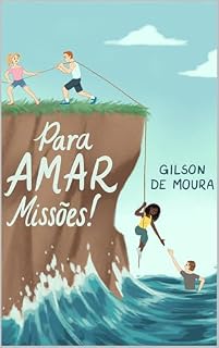 Livro Para Amar Missões