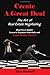 Create a Great Deal: The Art of Real Estate Negotiating