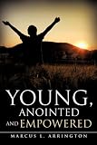 Young, Anointed and Empowered by 