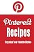 Pinterest Recipes (Blank Cookbook): Recipe Keeper For Your Pinterest Recipes (Social Media Recipes) by Debbie Miller