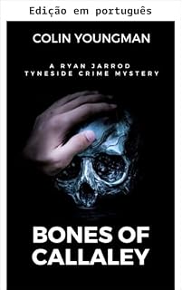 Livro Ossos de Callaley (Série Ryan Jarrod Livro 8)