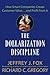 The Dollarization Discipline: How Smart Companies Create Customer Value...and Profit from It