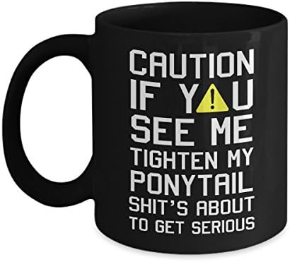 Mighty Mug Caution if you see me tighten my ponytail Cool Girl Mug