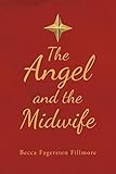 The Angel and the Midwife by