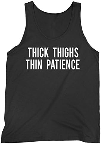 Thick Thighs Thin Patience Tank SASSY Graphic Tank Top Tumblr Shirt