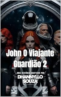 Livro John o Viajante Guardião 2