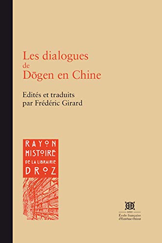 Les dialogues de Dogen en Chine by (Paperback)