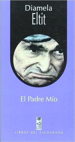 El Padre Mio Spanish Edition Diamela Eltit 9789562825535 - 