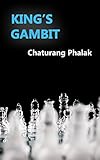 King's Gambit: Famous and selected King's Gambit chess games from Greco to 2017 (Chess openings Book 1) by 