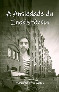 Livro A Ansiedade Da Inexistência