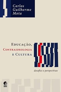 Livro Educação, contraideologia e cultura: desafios e perspectivas
