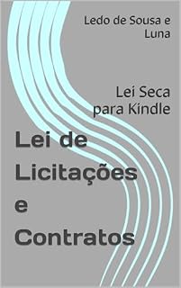 Livro Lei de Licitações e Contratos: Lei Seca para Kindle
