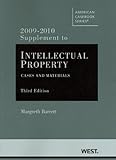 Cases and Materials on Intellectual Property, 3d, 2009-10 Supplement, Barrett, Margreth, 0314207007
