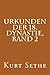 Urkunden der 18. Dynastie, Band 2: Hieroglyphic Inscriptions of the 18th Dynasty (Volume 2) (German by Kurt Sethe